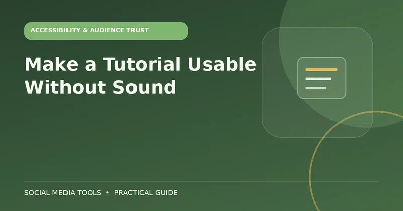 Editorial cover image for the guide: Make a Tutorial Usable Without Sound