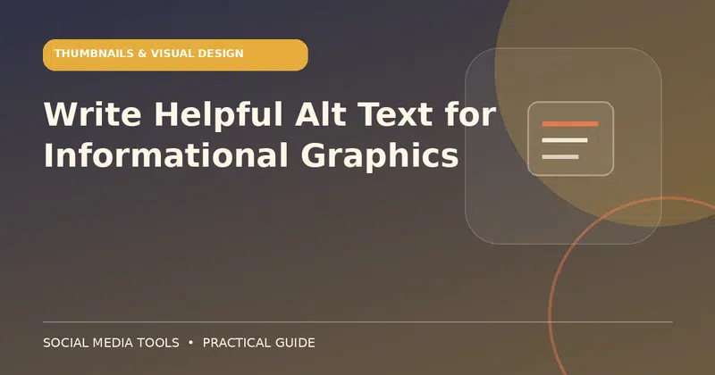 Editorial cover image for the guide: Write Helpful Alt Text for Informational Graphics