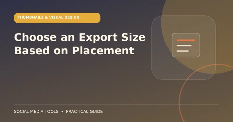 Editorial cover image for the guide: Choose an Export Size Based on Placement