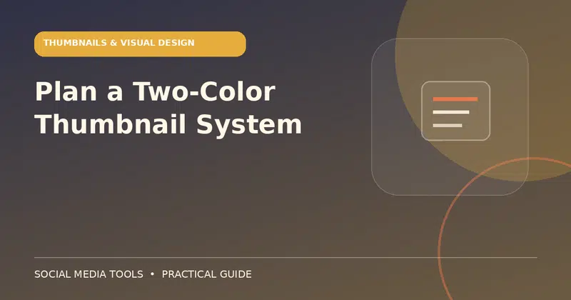 Editorial cover image for the guide: Plan a Two-Color Thumbnail System