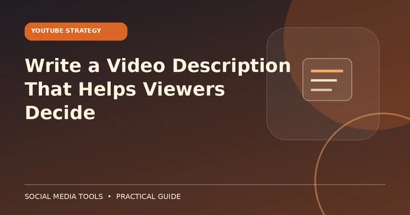 Editorial cover image for the guide: Write a Video Description That Helps Viewers Decide