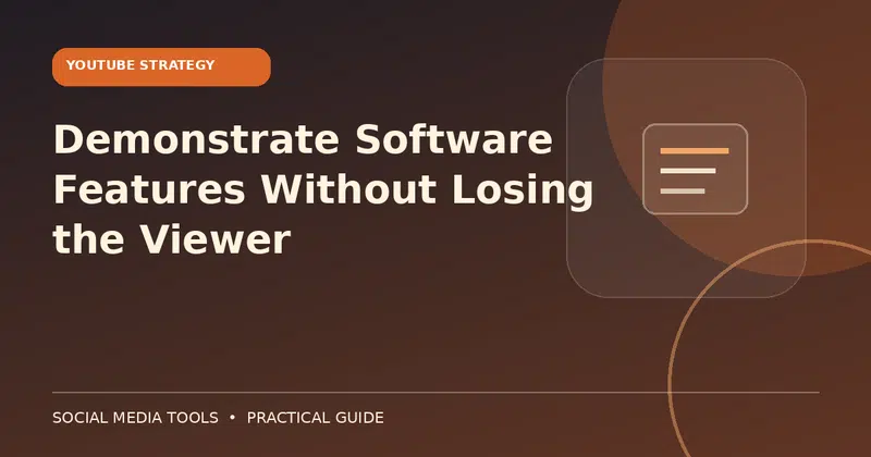 Editorial cover image for the guide: Demonstrate Software Features Without Losing the Viewer