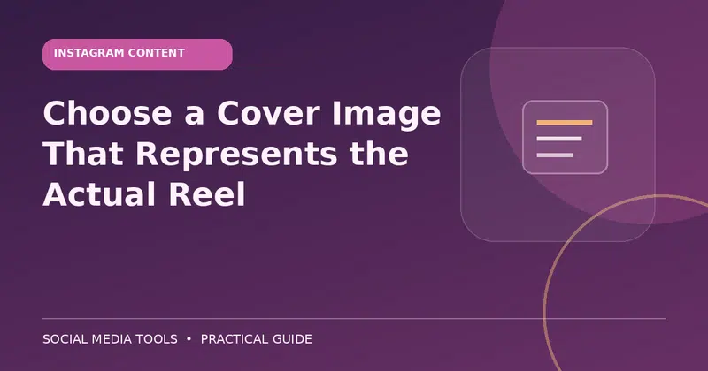 Editorial cover image for the guide: Choose a Cover Image That Represents the Actual Reel