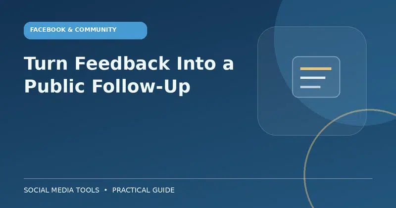 Editorial cover image for the guide: Turn Feedback Into a Public Follow-Up