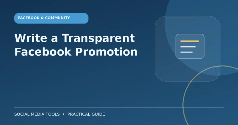 Editorial cover image for the guide: Write a Transparent Facebook Promotion