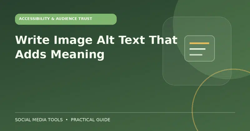 Editorial cover image for the guide: Write Image Alt Text That Adds Meaning
