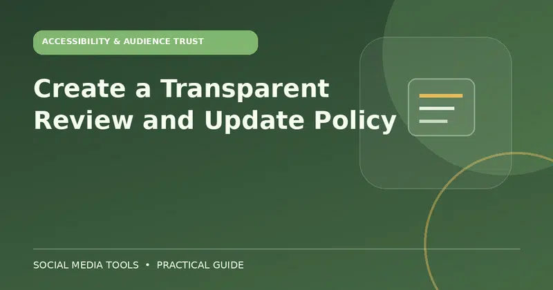 Editorial cover image for the guide: Create a Transparent Review and Update Policy