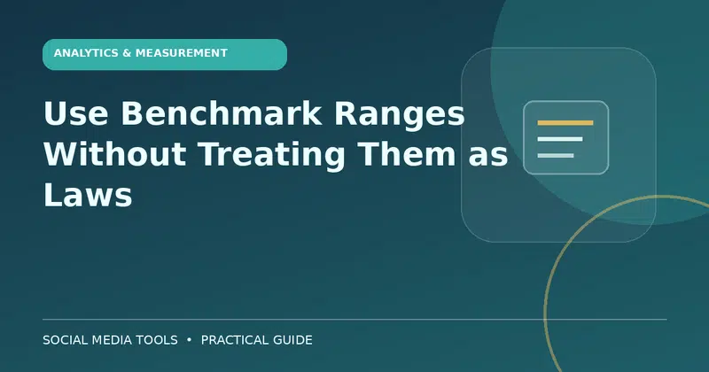 Editorial cover image for the guide: Use Benchmark Ranges Without Treating Them as Laws